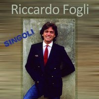 Riccardo Fogli - Sulla buona strada