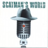 Scatman John - Scatman (Ski-Ba-Bop-Ba-Dop-Bop)