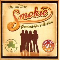 Smokie - Take Good Care of My Baby