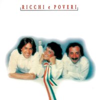 Ricchi E Poveri - E penso a te